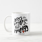 Kein Freund, keine Probleme Zitat schwarz Personal Kaffeetasse (Links)