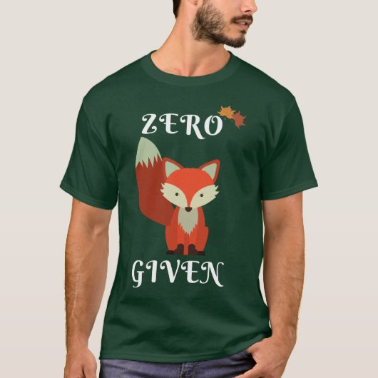 Kein Fuchs Geschenkt T-Shirt (Vorderseite)