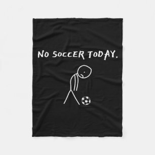 Kein Fußball Heute Fußballfans Lustiger Fußballspi Fleecedecke