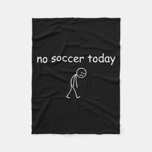 Kein Fußball heute, lustiges trauriges Spielerdesi Fleecedecke