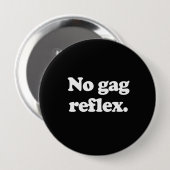 KEIN GAG-REFLEX BUTTON (Vorne & Hinten)