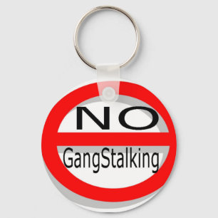 Kein Gangstalking Schlüsselanhänger