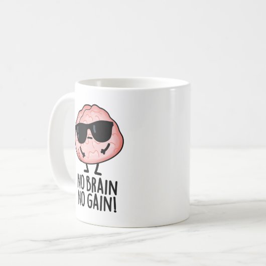 Kein Gehirn kein Gewinner Funny Brain Pub Kaffeetasse (Vorderseite Links)