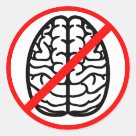 Kein Gehirn-Umbau-Aufkleber Runder Aufkleber