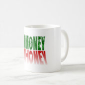 kein Geld kein Honig Kaffeetasse (VorderseiteRechts)