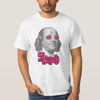 Kein Geld, kein Honig T-Shirt