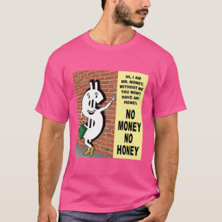 Kein Geld, keine Freundin T-Shirt