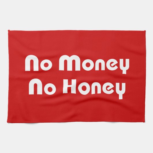 Kein Geld ohne Honig Handtuch (Horizontal)