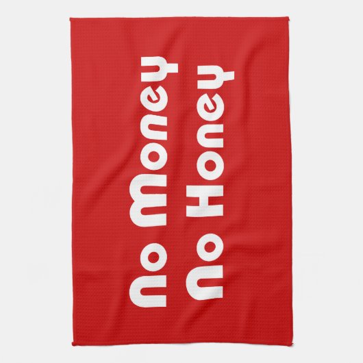 Kein Geld ohne Honig Handtuch (Vertikal)