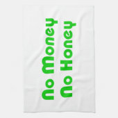 Kein Geld ohne Honig Handtuch (Vertikal)