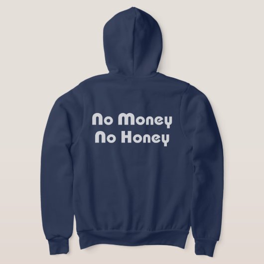 Kein Geld ohne Honig Hoodie (AblageHinten)