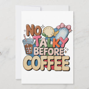 Kein Gerede vor Kaffee Mädchen Lustig Trendige Mam Einladung