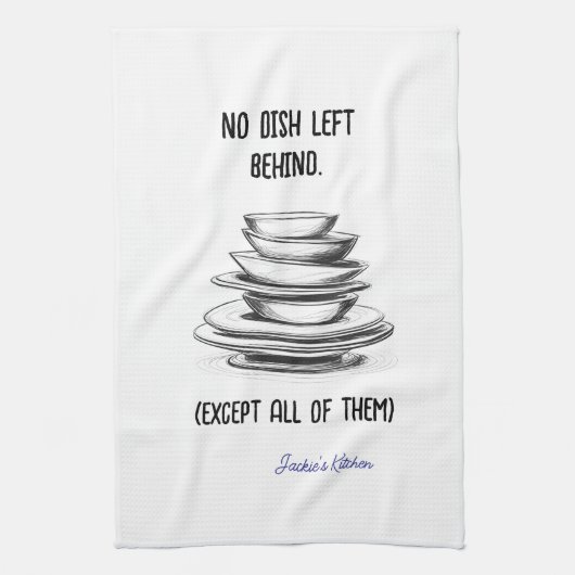 Kein Gericht Verlassen Hinter Funny Personalisiert Geschirrtuch (Vertikal)
