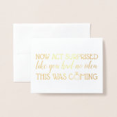 Kein Gesetz überraschend - Vorschlag von Funny Bri Folienkarte (Vorderseite mit Umschlag)