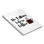 Kein Gespräch vor Kaffee Notizblock (Rechte Seite)