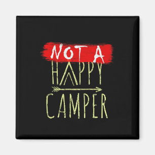 Kein glücklicher Camper Camping Lustige Parodie Magnet