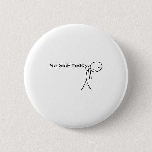 Kein Golf Heute Funny Sad Stickman Golfer Golfer M Button (Vorderseite)