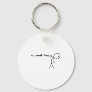 Kein Golf Heute Funny Sad Stickman Golfer Golfer M Schlüsselanhänger