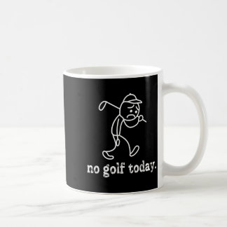 Kein Golf Heute Funny Sad Stickman Golfer Spaß Gol Kaffeetasse