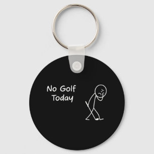 Kein Golf heute lustig Sad Grafik Stickman Golfer Schlüsselanhänger