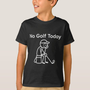 Kein Golf heute Lustig Trauriger Stickman Golfen G T-Shirt