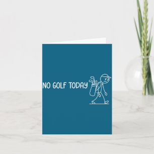 Kein Golf Heute Lustig Trauriger Stickman Golfer M Karte