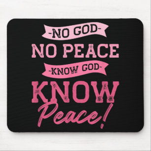 Kein Gott, kein Frieden, Gott kennen, Niedliches R Mousepad