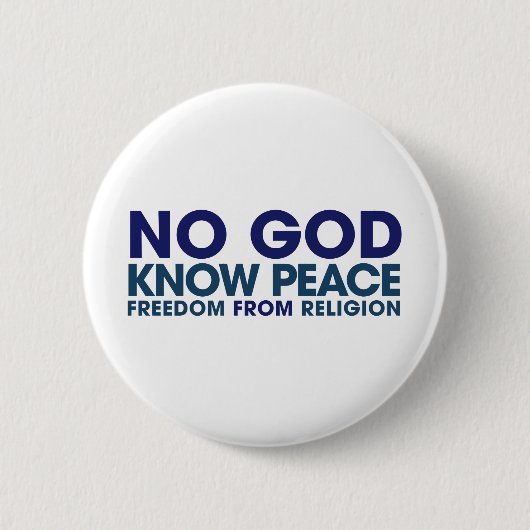 Kein Gott kennt Frieden Button (Vorderseite)