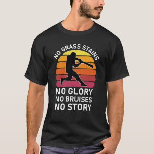 kein Gras färbt keinen Ruhm, keine blauen Flecken T-Shirt