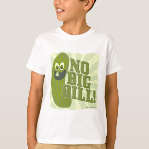 Kein großer Dill T-Shirt