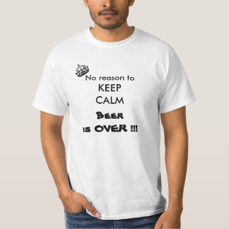 Kein Grund, einen ruhigen T - Shirt behalten
