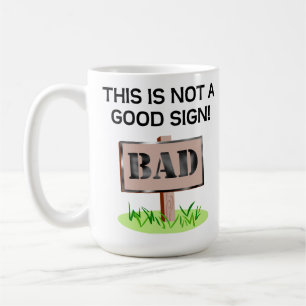 Kein Gutes Zeichen Tasse