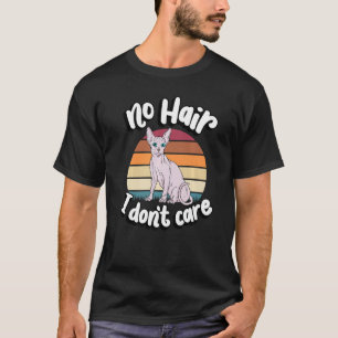 Kein Haar, ich mag Sphynx Cat Breed Lover nicht se T-Shirt