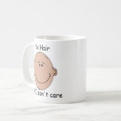 Kein Haar, interessiere mich ich nicht - Tasse (Vorderseite Links)
