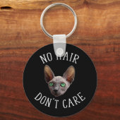 Kein Haar kümmert sich nicht um die lustige Sphynx Schlüsselanhänger (Vorderseite)