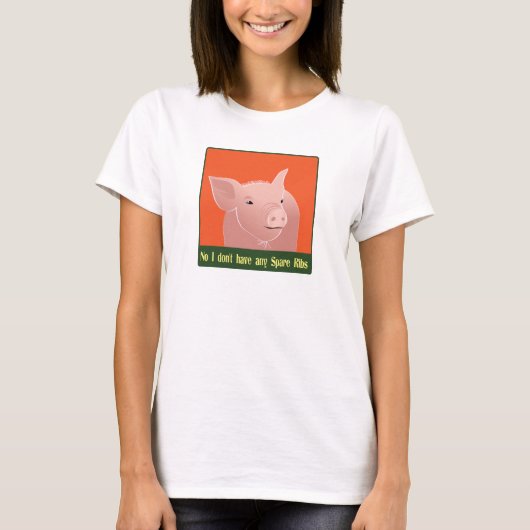 Kein habe ich keine Schweinsrippchen T-Shirt (Vorderseite)