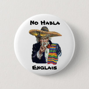 Kein Habla Englais Knopf Button