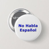 Kein Habla Espanol Button (Vorne & Hinten)