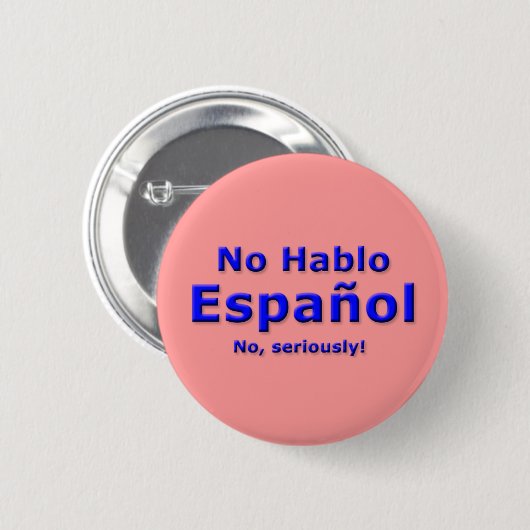 Kein Hablo Espanol Button (Vorne & Hinten)