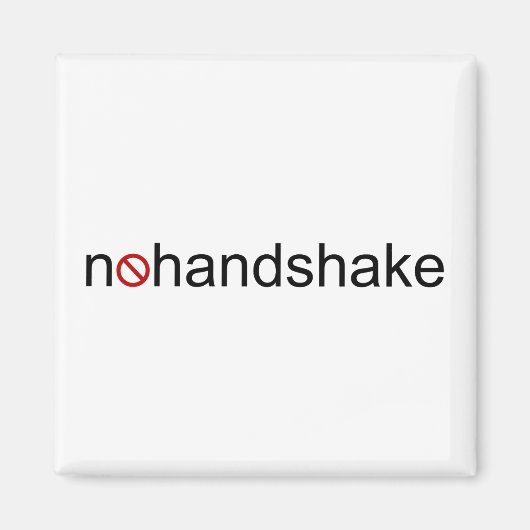 Kein Handshake Magnet (Vorne)