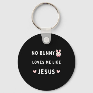 Kein Häschen liebt mich wie Jesus Ostern christlic Schlüsselanhänger