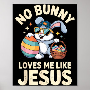 Kein Hase liebt mich wie Jesus Lustiger Osterhase Poster