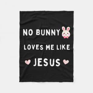 Kein Hase liebt mich wie Jesus Ostern christlicher Fleecedecke