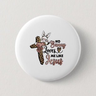 Kein Hase liebt mich wie Jesus Ostertag Leopard Cr Button