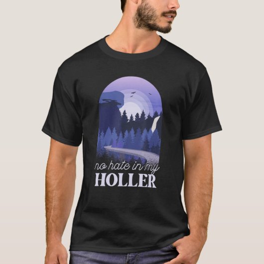 Kein Hass in meinem Holler 2 T-Shirt (Vorderseite)