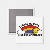Kein Hass wie Christlicher Regenbogen Magnet (Vorderseite/Rückseite)