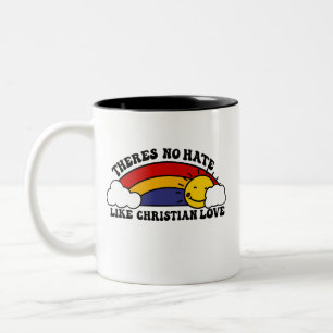 Kein Hass wie Christlicher Regenbogen Zweifarbige Tasse