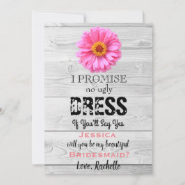 Kein hässliches Kleid, wenn Sie Ja Bridesmaid-Kart Einladung