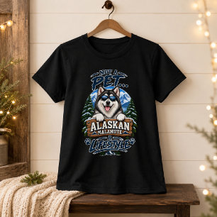 Kein Haustier, ein Lebensstil Alaskan Malamute T-Shirt
