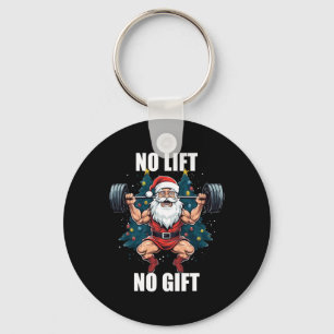 Kein Heben Kein Geschenk Santa Claus Weihnachten F Schlüsselanhänger